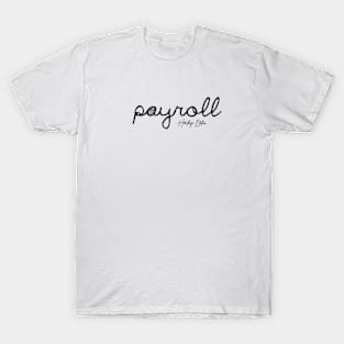 Payroll Clothing Company Heritage Edition T-Shirt